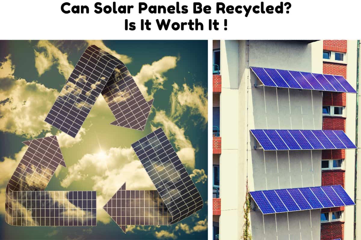 Can Solar Panels Be Recycled? Is It Worth It ! Solar Portable Panel