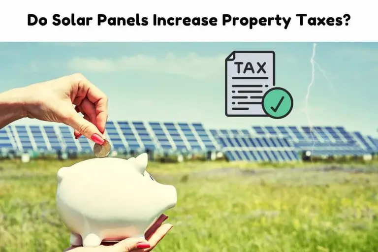 do-solar-panels-increase-property-taxes-what-you-need-to-know