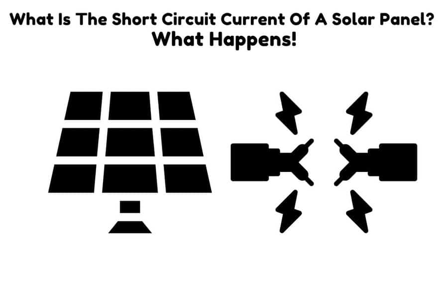 what-is-the-short-circuit-current-of-a-solar-panel-what-happens