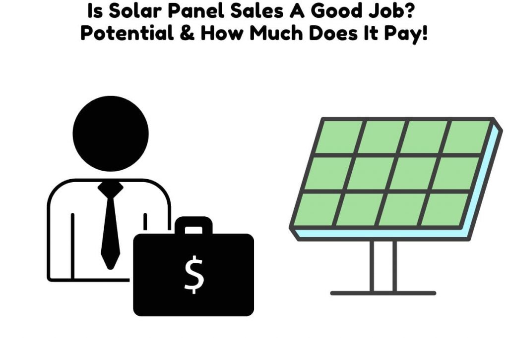 is-solar-panel-sales-a-good-job-potential-how-much-does-it-pay